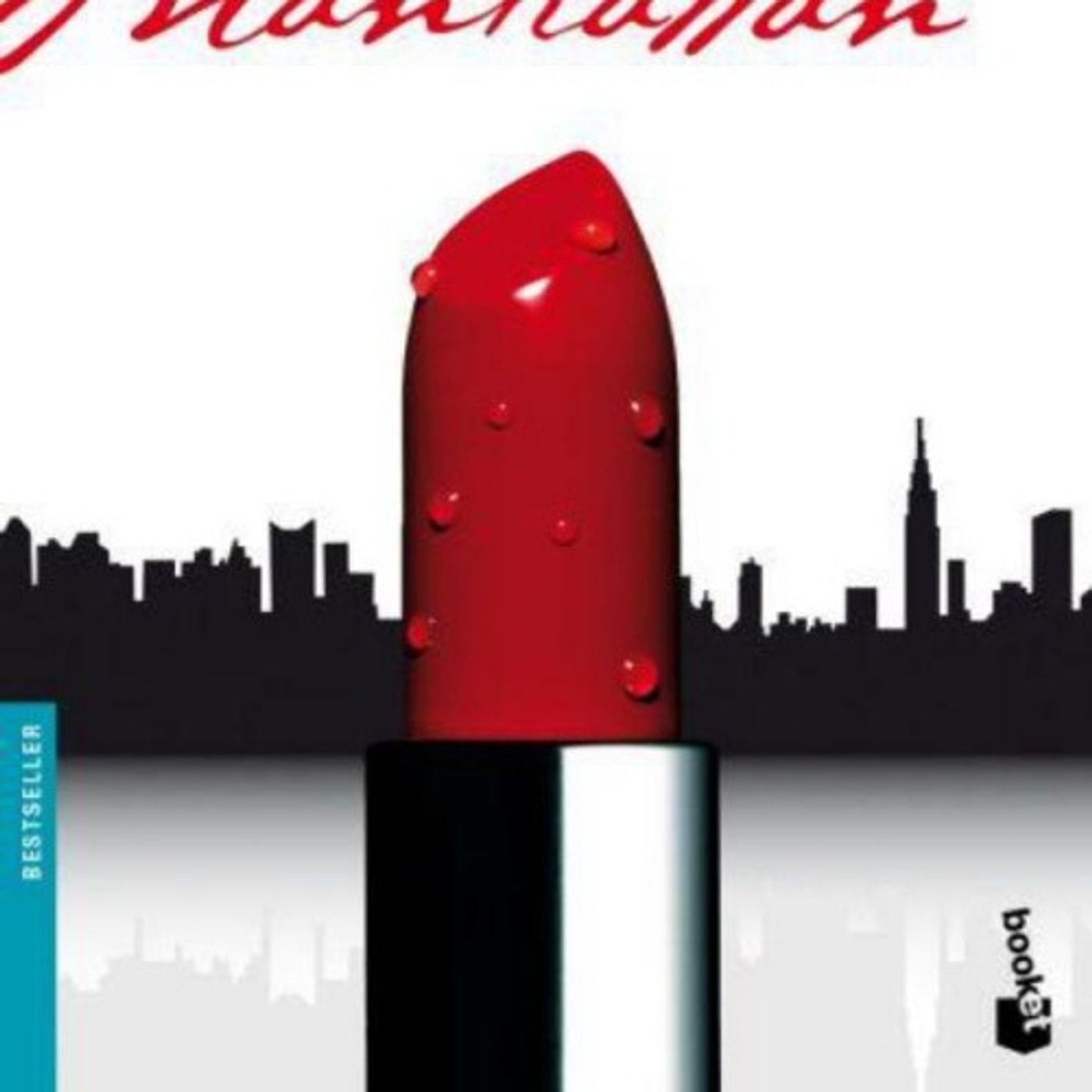Mujeres de Manhattan - Candace Bushnell