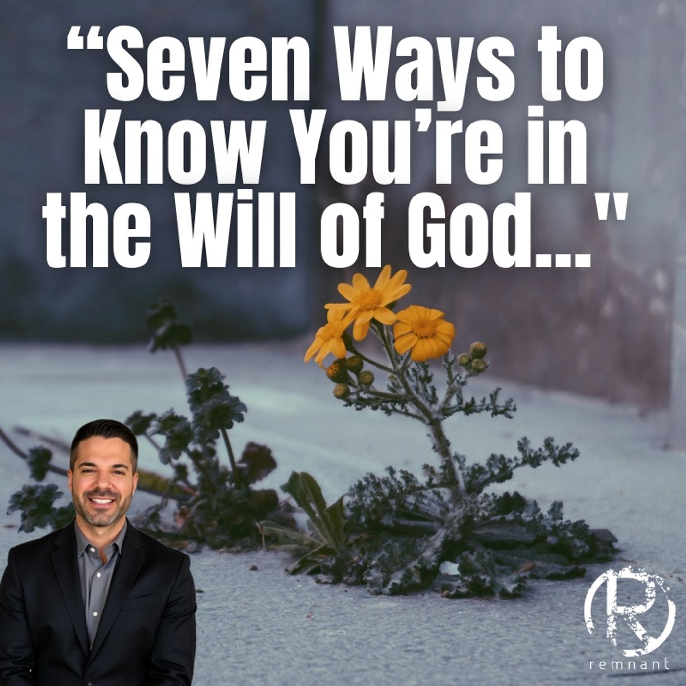 Seven Ways to Know You’re in the Will of God | Sunday Service episode artwork