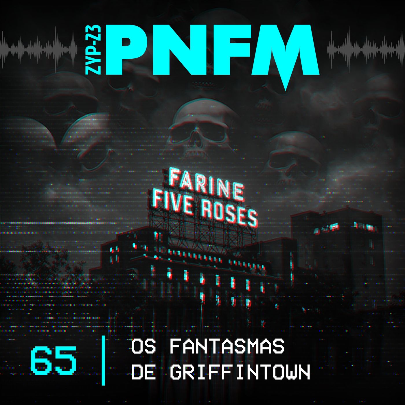 PNFM - EP065 - Os Fantasmas de Griffintown