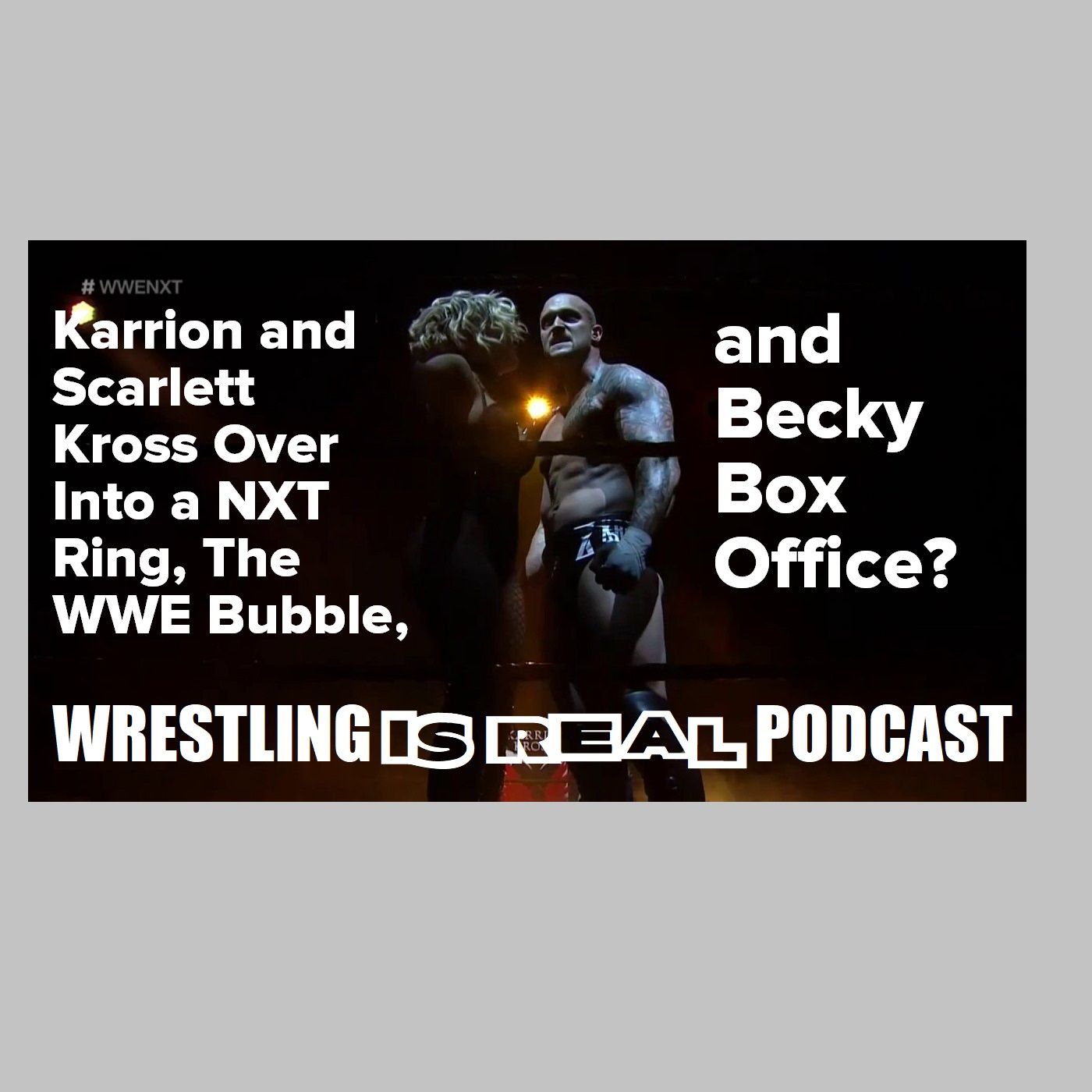 Wrestling Is Real Wrestling Podcast