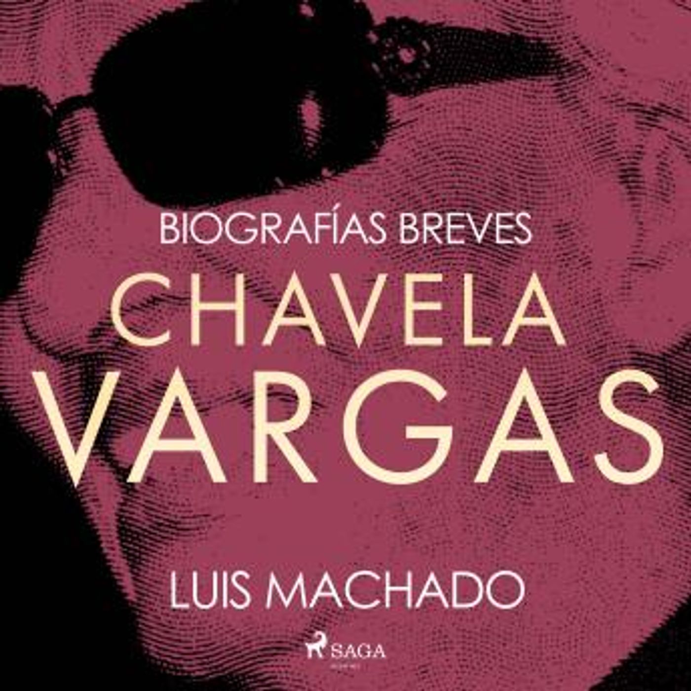 [Spanish] - Biografías breves - Chavela Vargas by Luis Machado episode artwork
