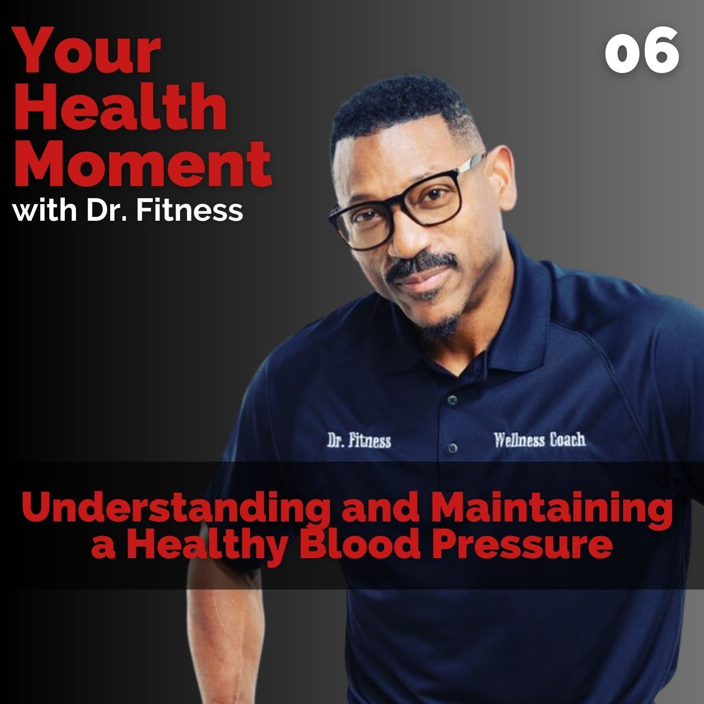 Your Health Moment with Dr. Fitness