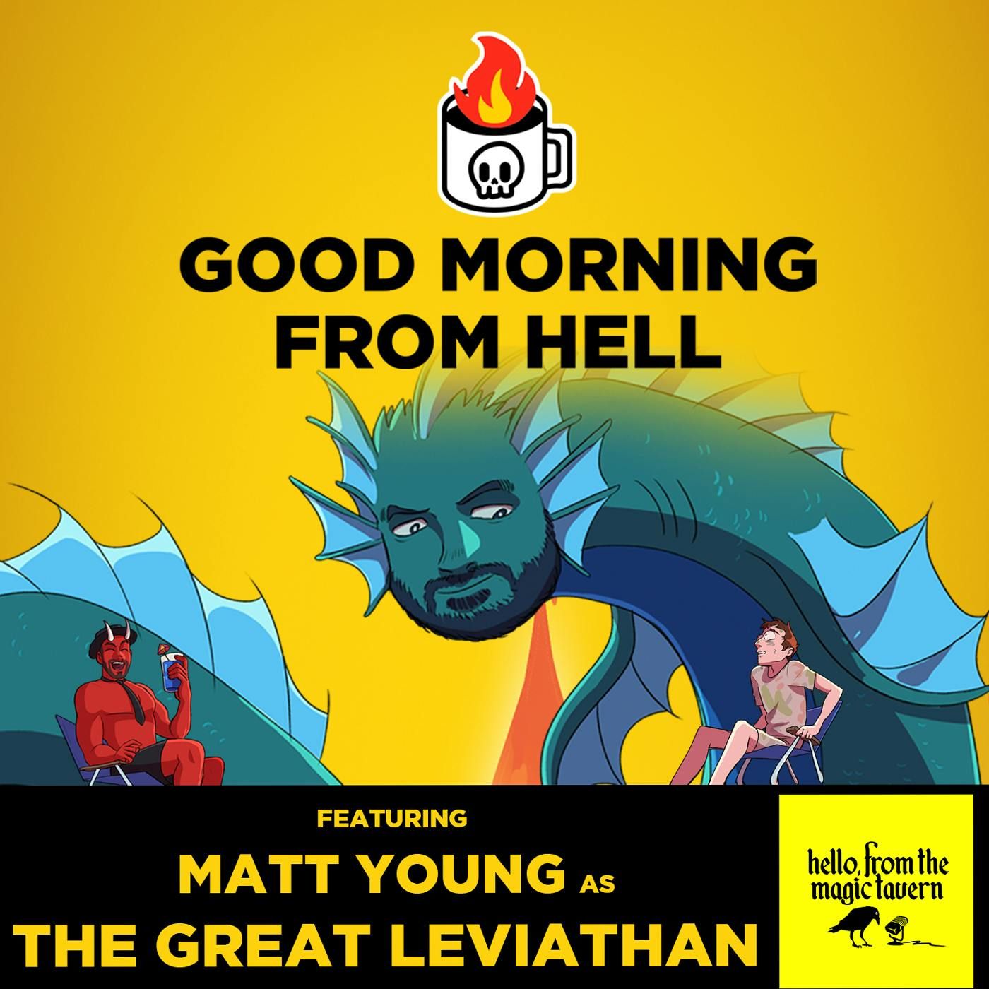 The Great Leviathan!  w/ Hello from the Magic Tavern's Matt Young - #43 episode artwork