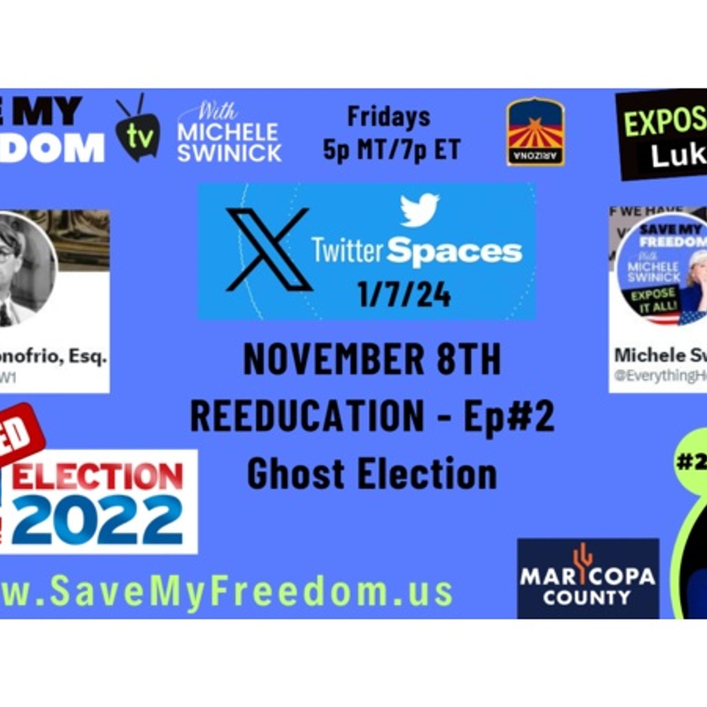 235 NOVEMBER 8TH ELECTION - Ep #2: GHOST Election Of Maricopa County, AZ episode artwork