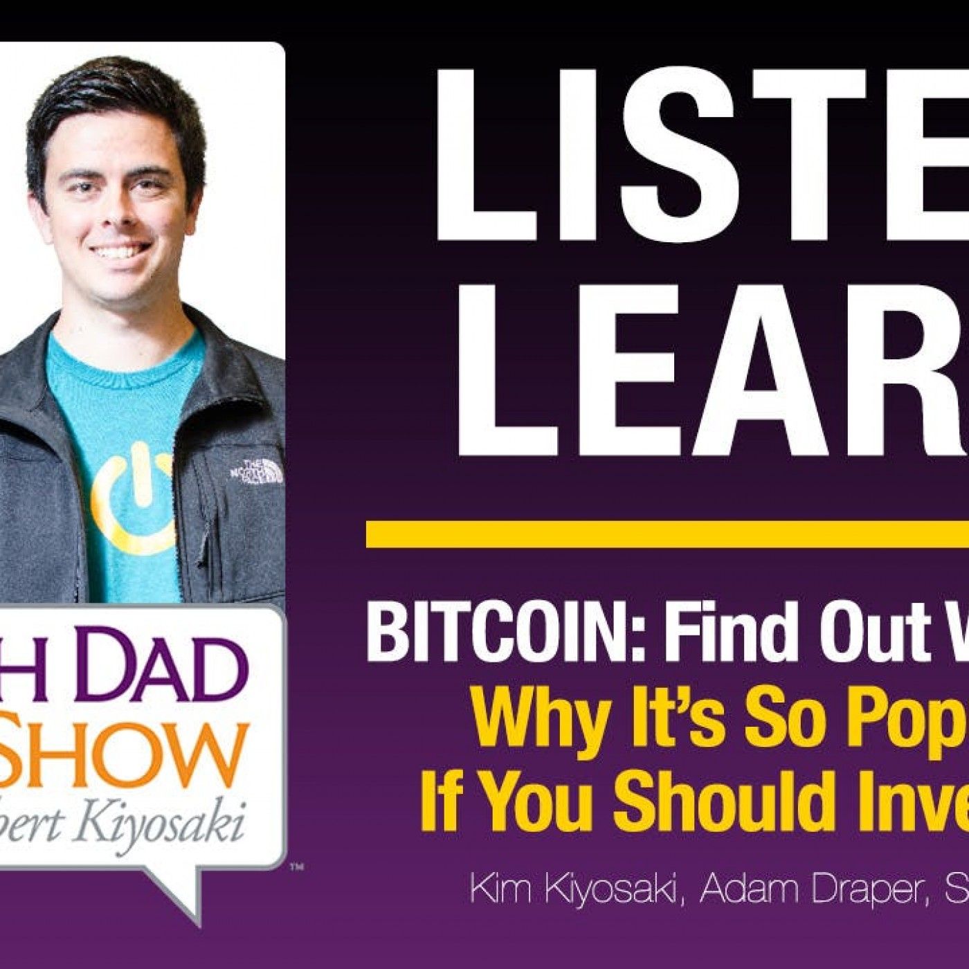 BITCOIN: Find Out What It Is, Why It’s So Popular & If You Should Invest In It – Kim Kiyosaki.