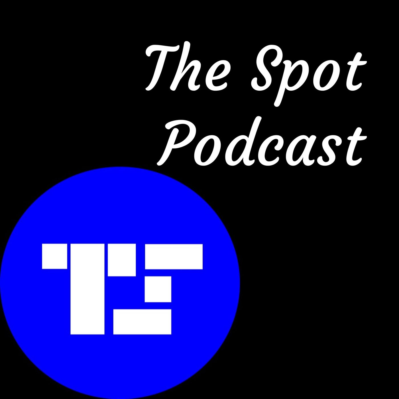 The Spot Podcast