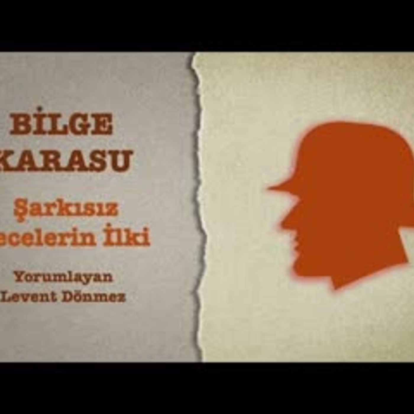 Bilge Karasu - Şarkısız Gecelerin İlki