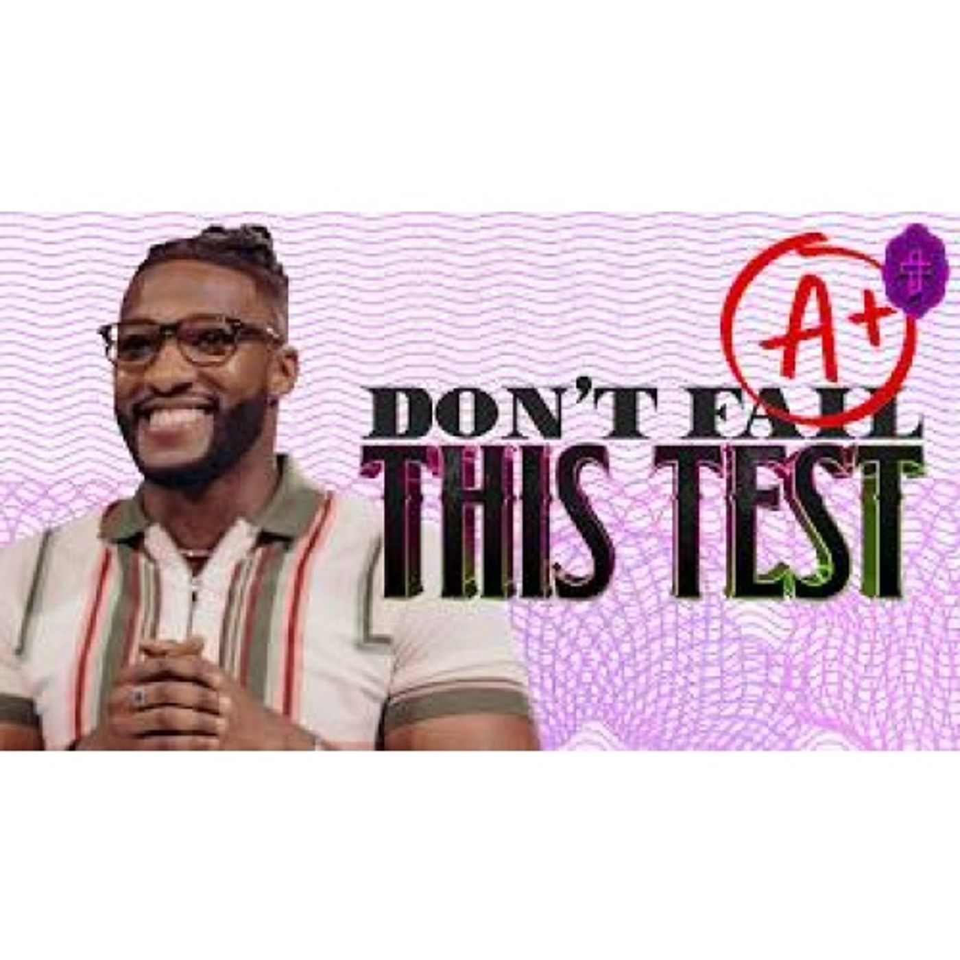 Michael Todd - Don't Fail This Test __ Wicked_ The Worship Of Wealth (Part 2) episode artwork