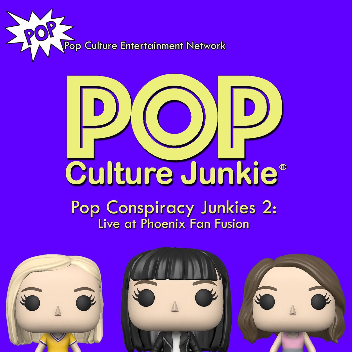 Pop Conspiracy Junkies 2: Live at Phoenix Fan Fusion