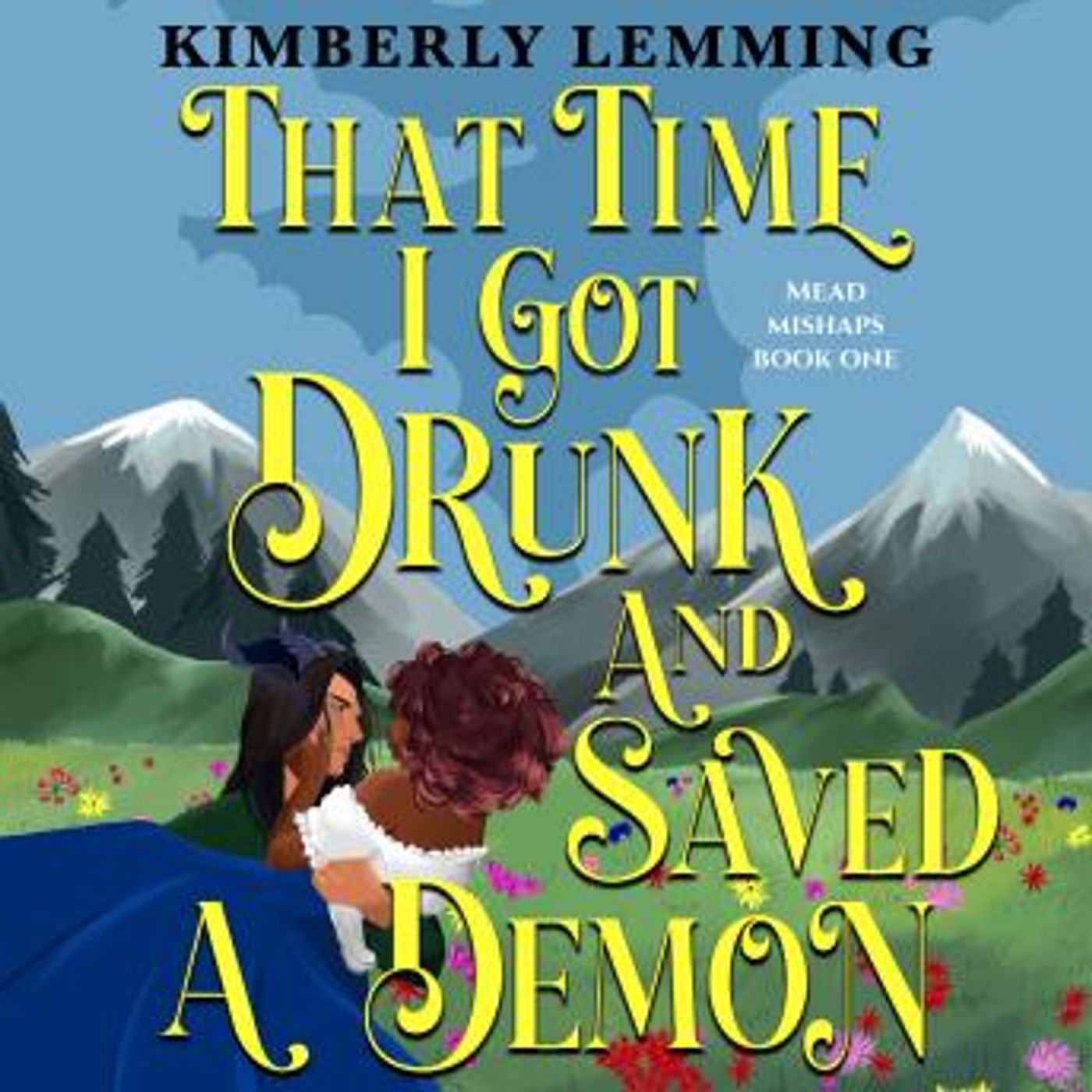 That Time I Got Drunk and Saved a Demon by Kimberly Lemming episode artwork