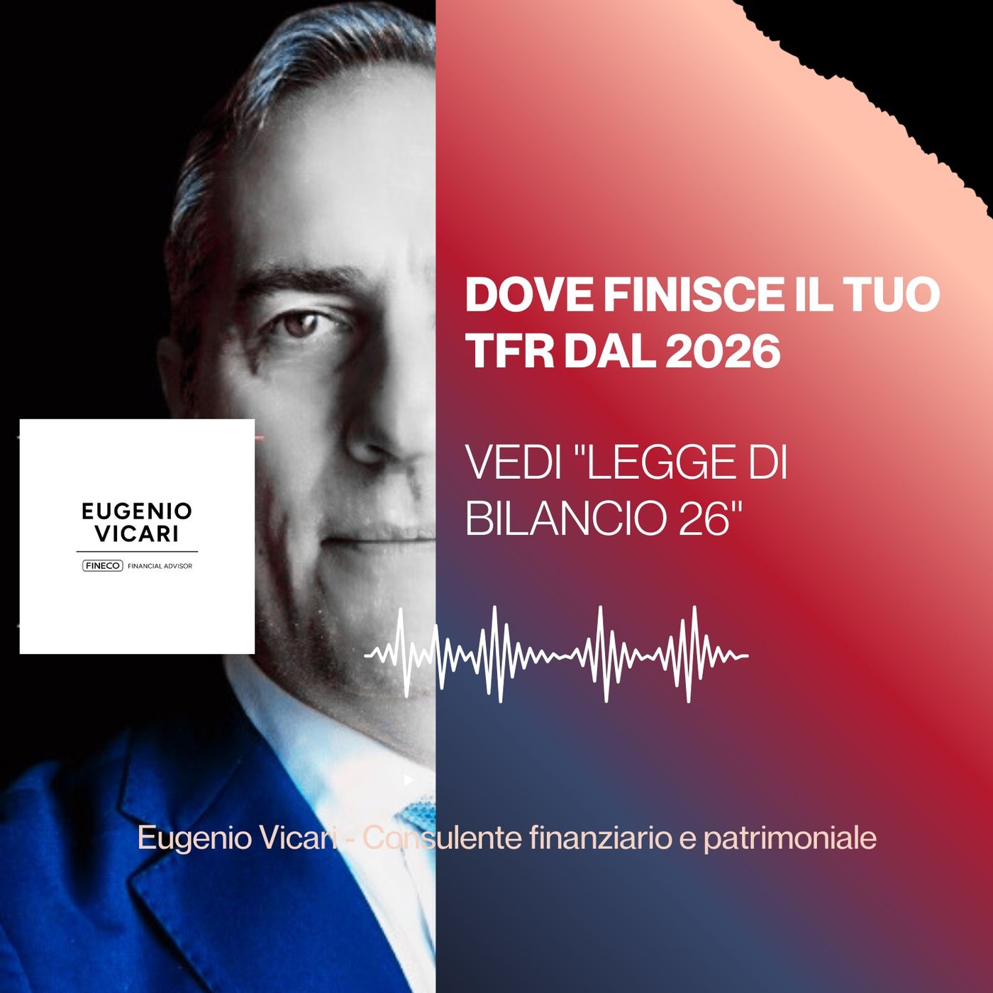 Ep. 62 -  Dove finisce il tuo TFR dal 2026.