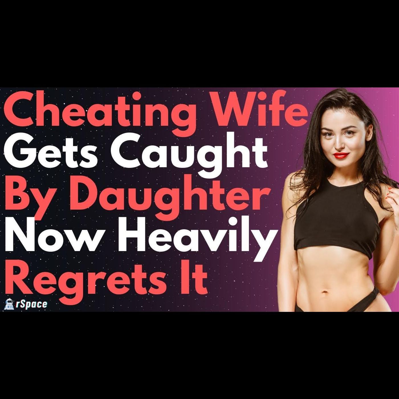 Cheating Wife Get's Shattered By Her Family When Her Daughter Catches Her | Reddit Relationships episode artwork