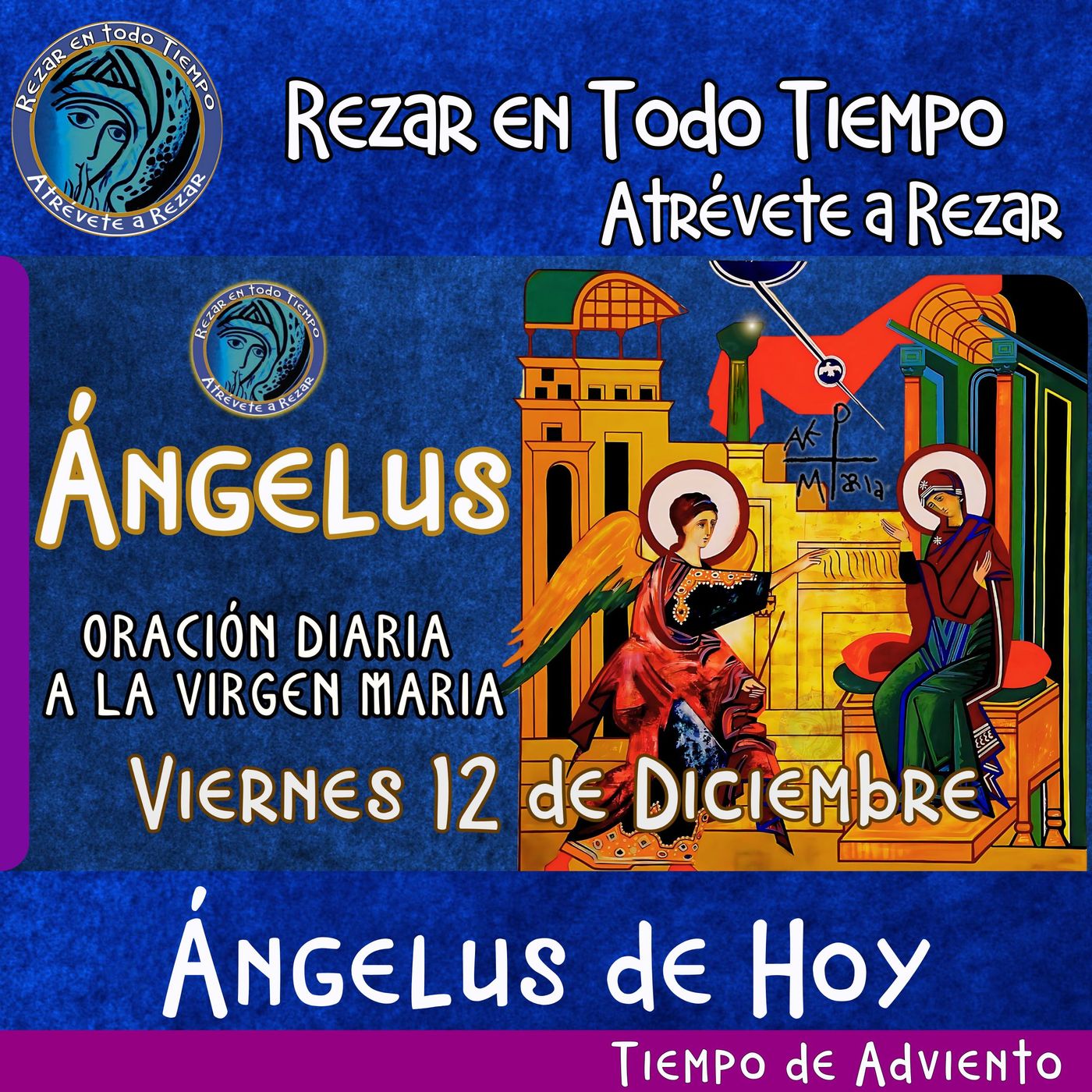 Angelus del día de hoy Viernes 12 de Diciembre 2025  🌹Oracion diaria a la Virgen María 🙏 episode artwork
