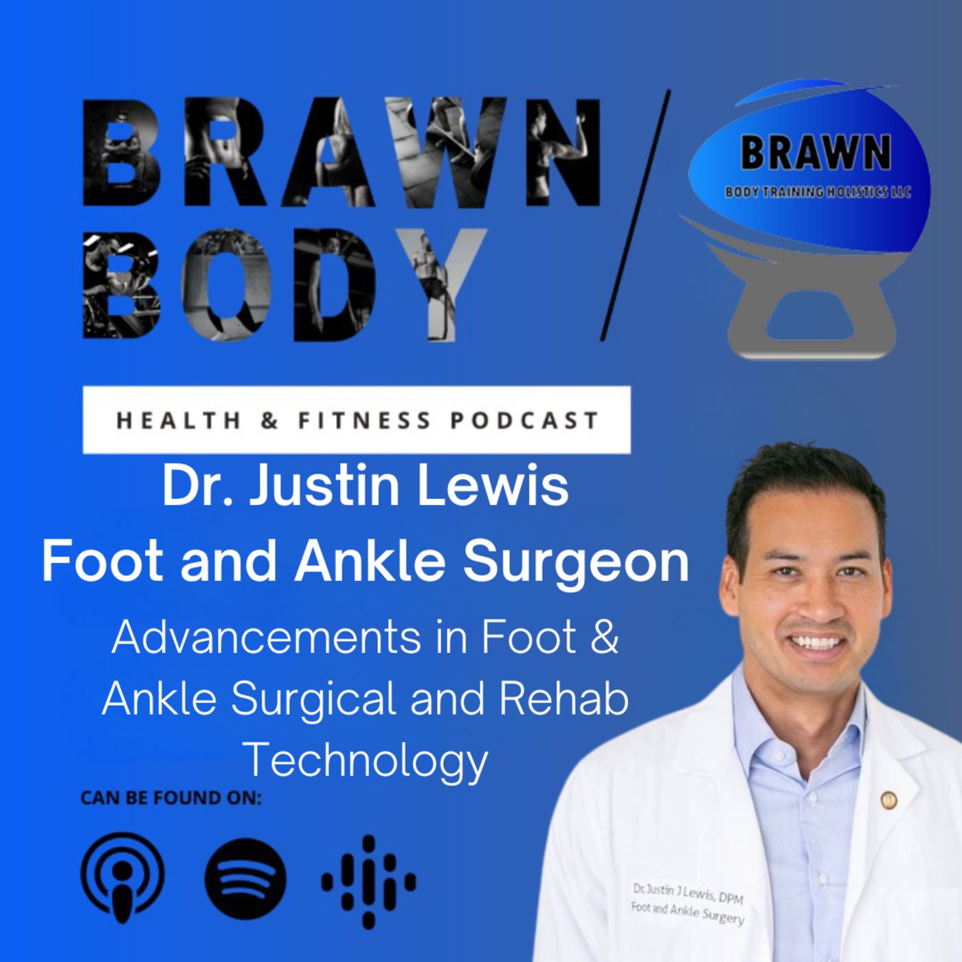 Brawn Body Health and Fitness Podcast