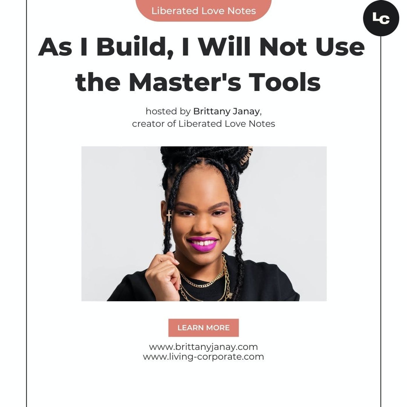 As I Build, I Will Not Use the Master's Tools  (w/ Brittany Janay)