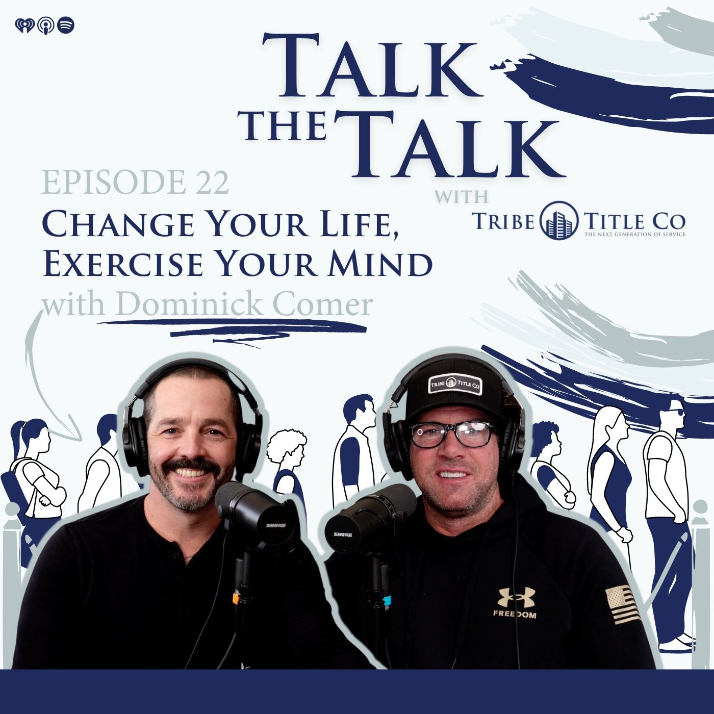 22: Change Your Life, Exercise Your Mind 22: Change Your Life, Exercise Your Mind