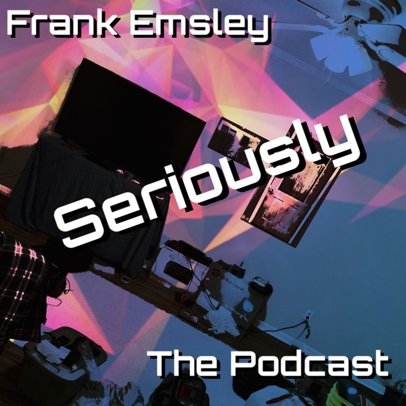 Frank Emsley Seriously