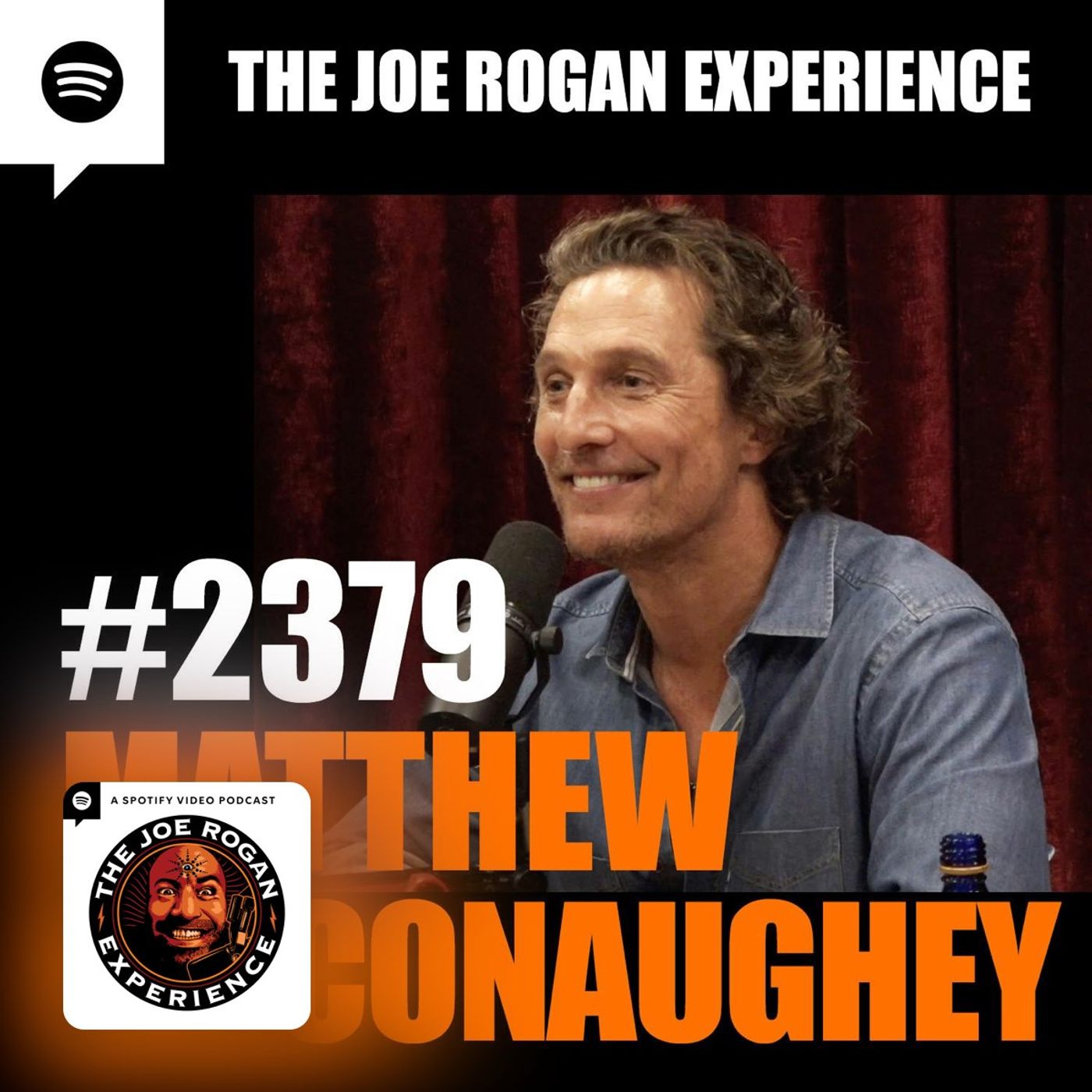 Joe Rogan Experience _2379 - Matthew McConaughey episode artwork