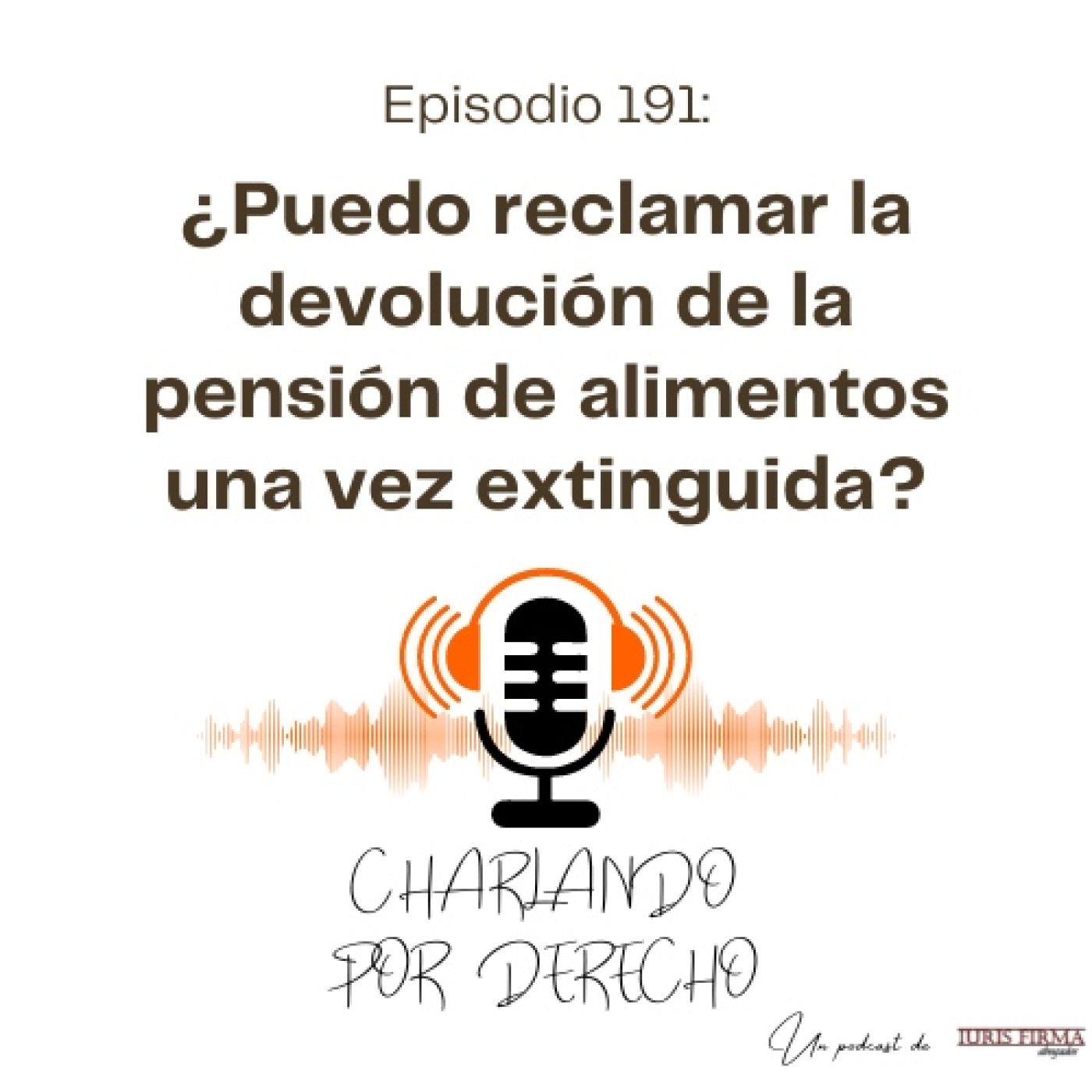 IurisFirma Abogados - El podcast jurídico