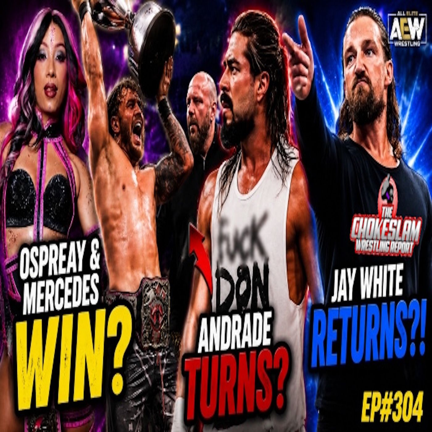 Ospreay & Mercedes WIN, Andrade Turns, Jay White RETURNS! episode artwork