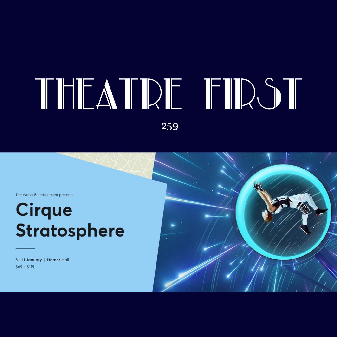 259: Cirque Stratosphere (Arts Centre, Melbourne Australia) (review) episode artwork