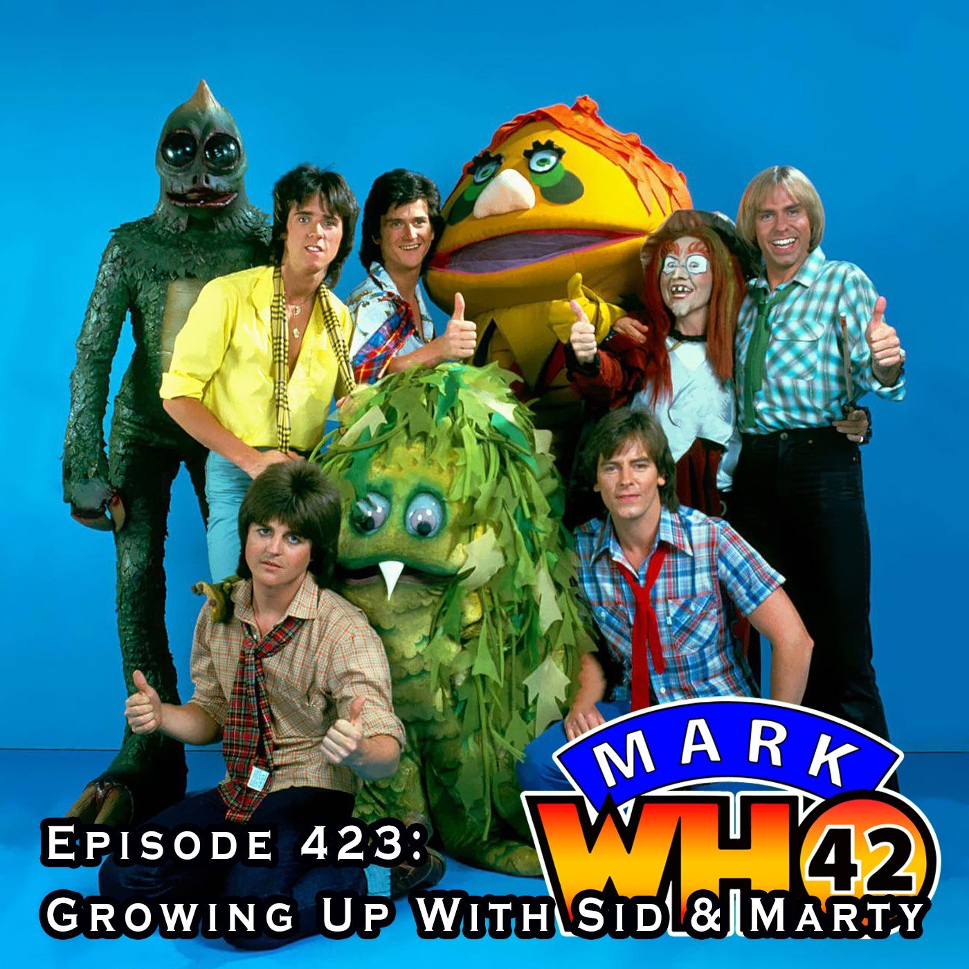 Episode 423 - Growing Up with Sid & Marty episode artwork