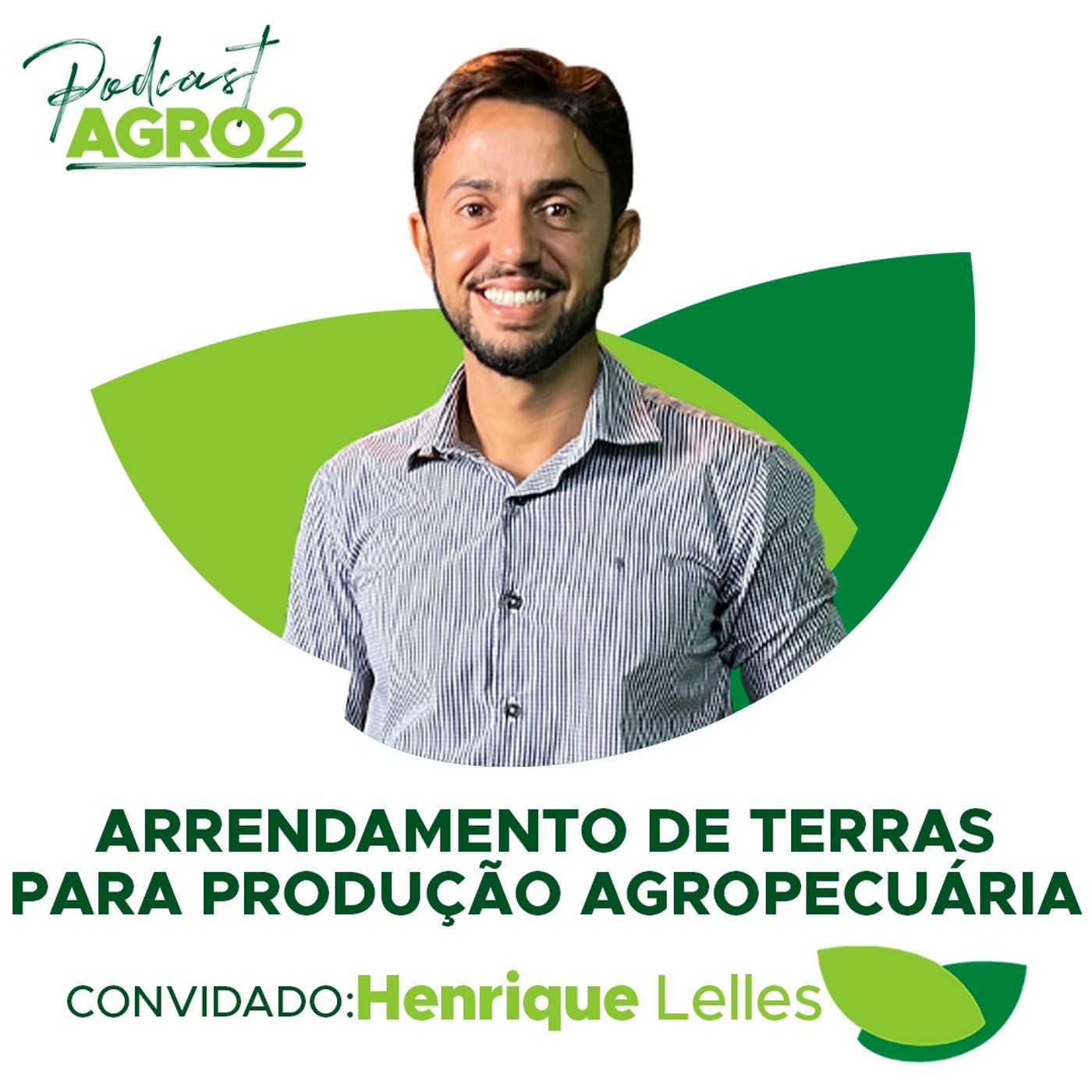Como fazer um bom contrato de arrendamento de terras para produção agropecuária #186 episode artwork
