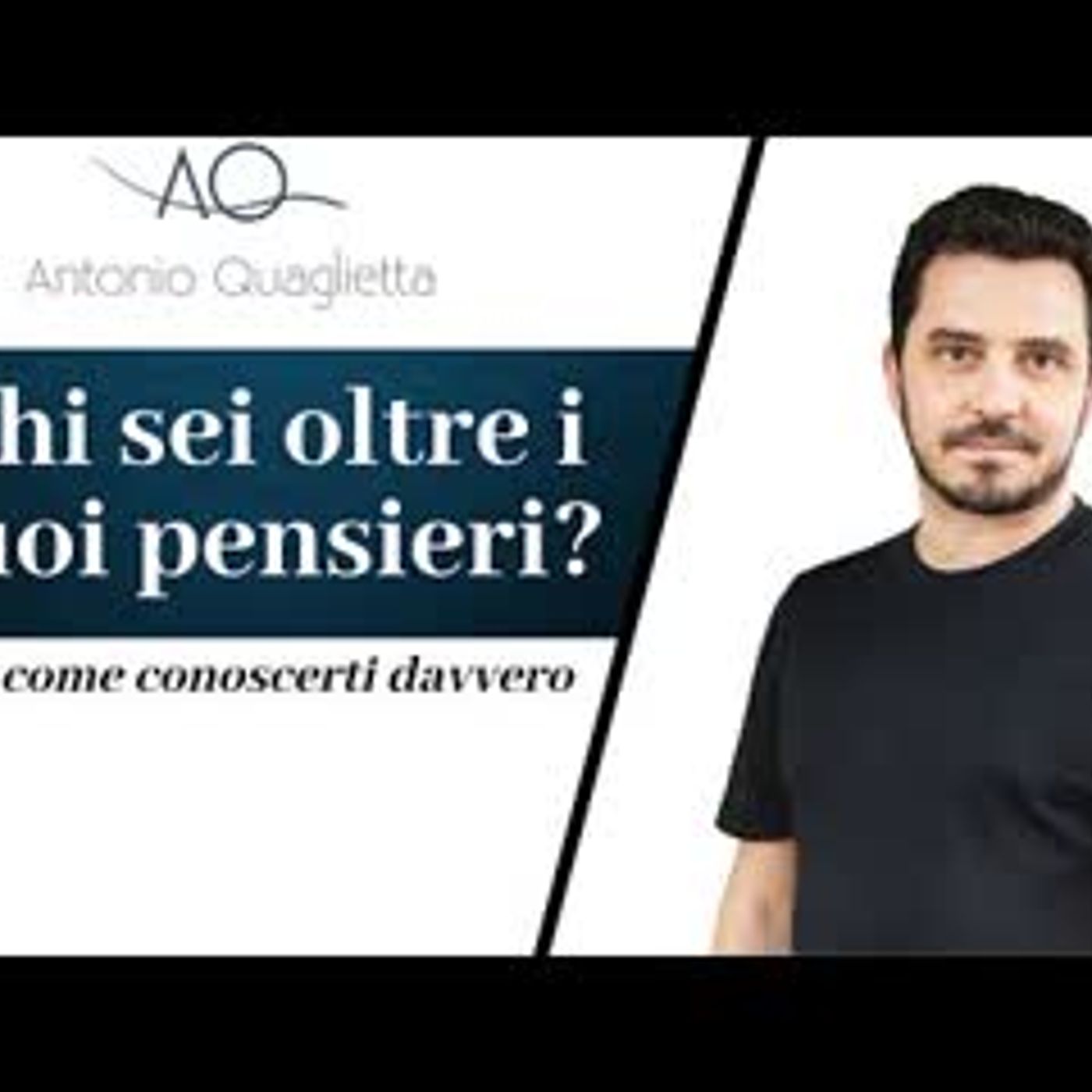 Episodio 356 - Scopri chi sei veramente oltre i tuoi pensieri