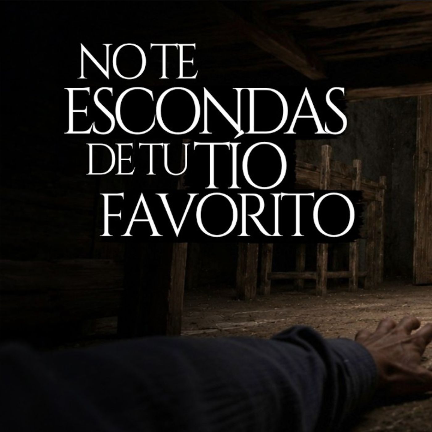 NO TE ESCONDAS DE TU TÍO (RELATO DE TERROR REAL EN RANCHOS) episode artwork