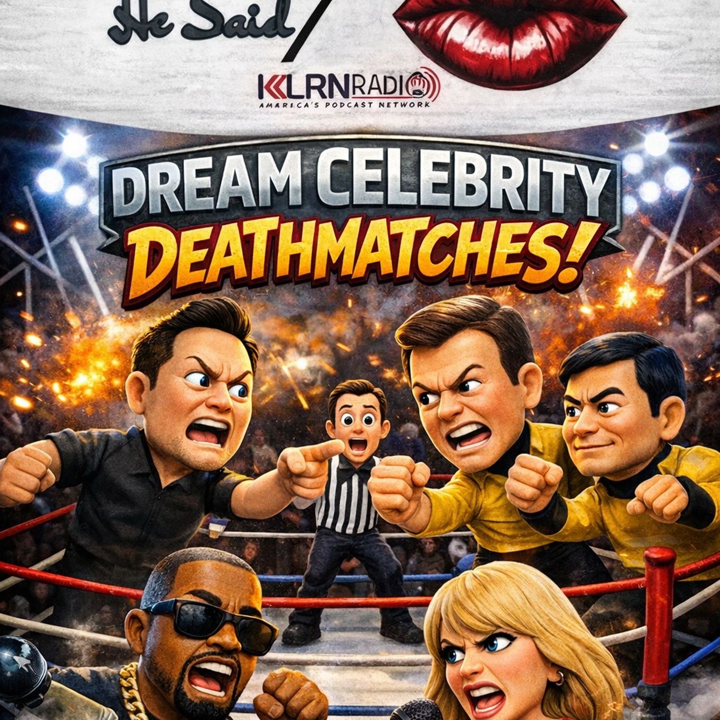 04-17-26 He Said She Said -- Dream Celebrity D3ATH Matches episode artwork