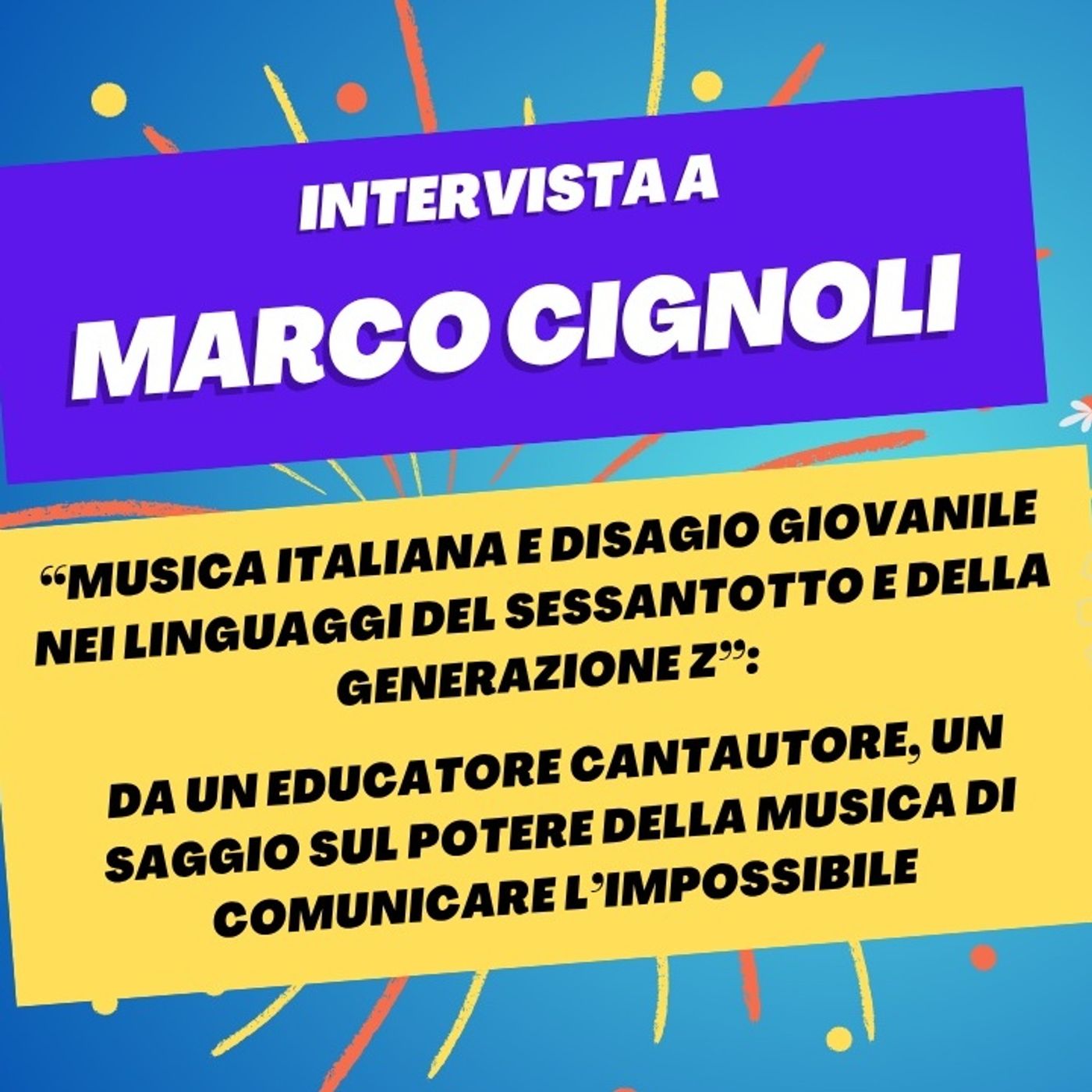 Musica e giovani tra '68 e Gen Z nel saggio di un educatore cantautore - Intervista a Marco Cignoli episode artwork