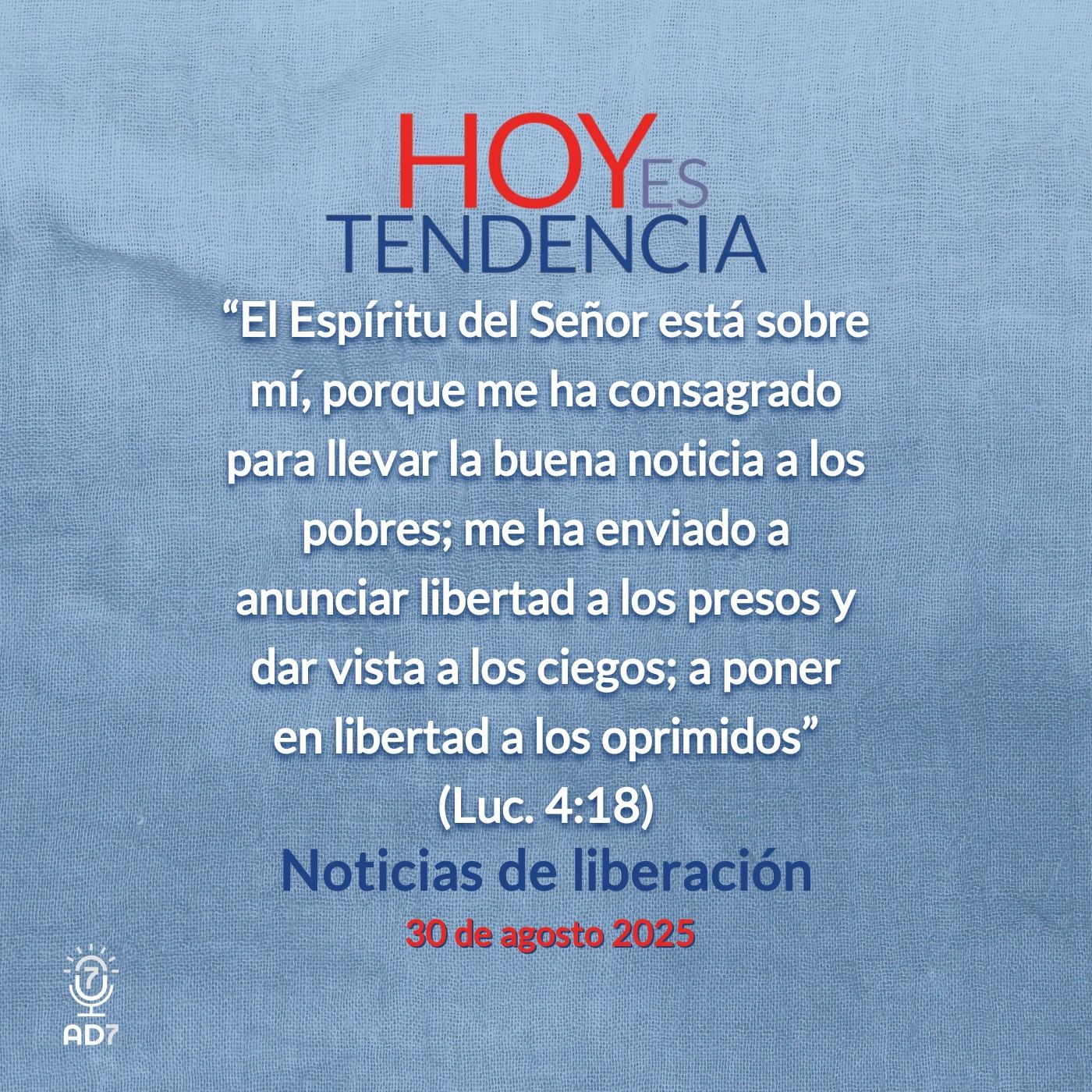 Noticias de liberación ~ Devocional de Jóvenes ~ 30 de agosto 2025