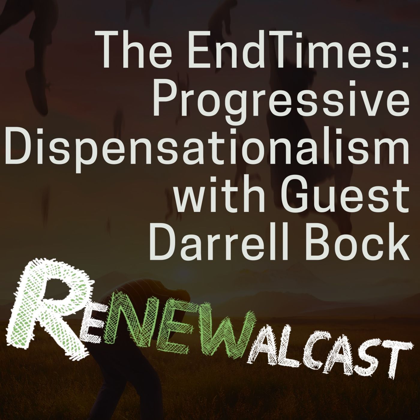 The Endtimes: Progressive Dispensationalism with Guest Darrell Bock