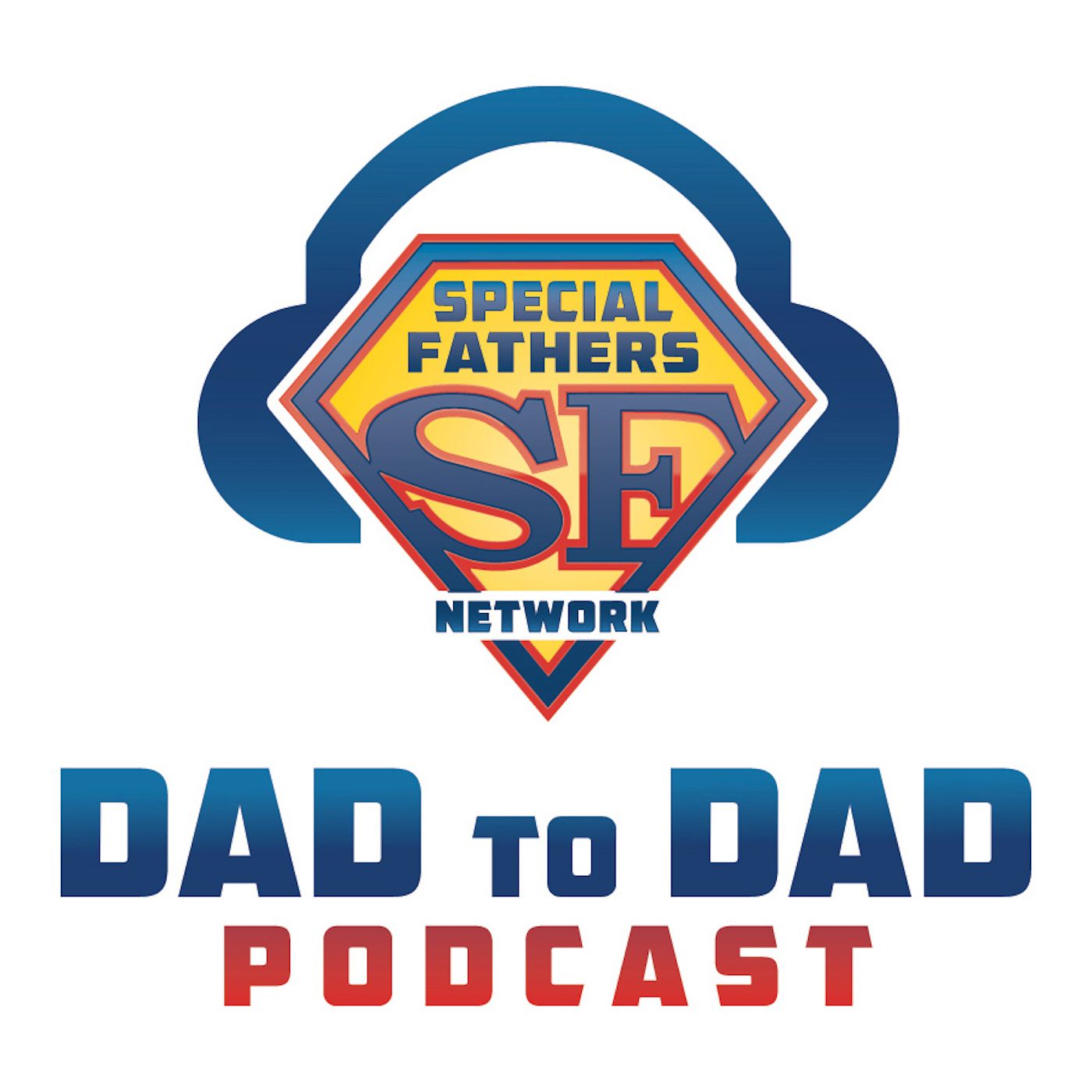 SFN Dad To Dad 300 - David Hirsch, Founder Of 21st Century Dads Foundation & Host Of The SFN Dad To Dad Podcast Reflects On The Past 7 Years
