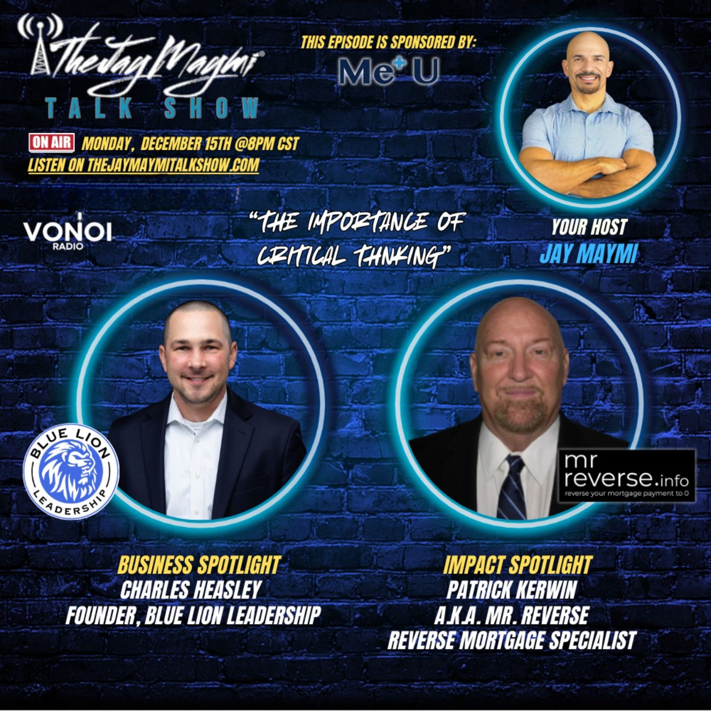 Jay Maymi Show (Ep 174) Patrick Kerwin, known as Mr. Reverse, and Charles Heasley, Founder of Blue Lion Leadership—who bring sharp insights episode artwork