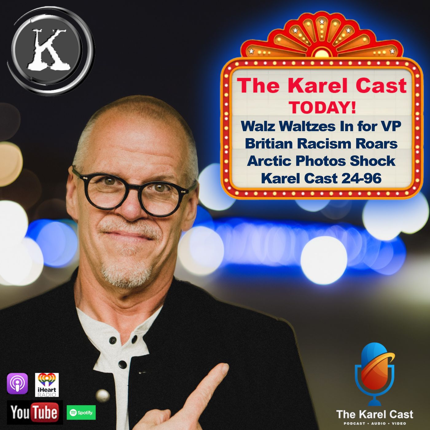 Walz Waltzes In Surprising VP Pick; England Torn By Racism Karel Cast 24-96