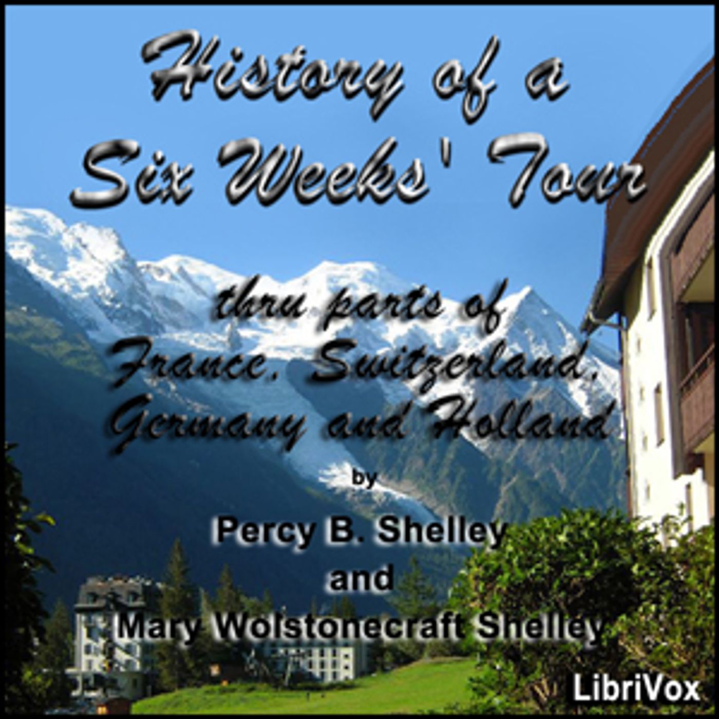 Mary Wollstonecraft Shelley, History of a Six Weeks' Tour