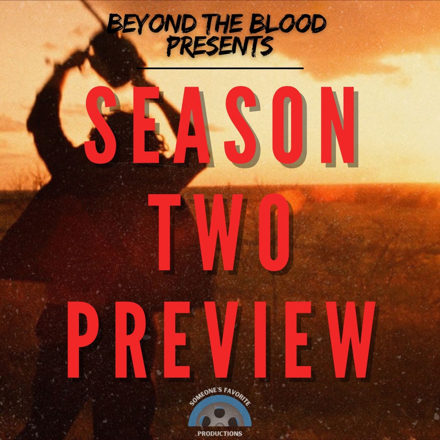Season 2 Preview Show!