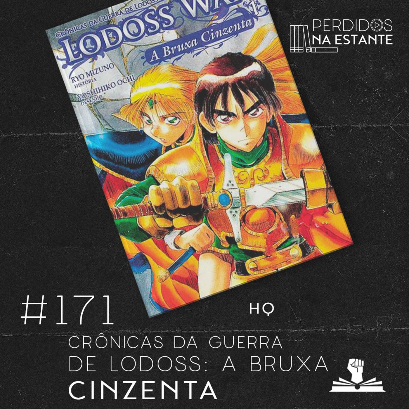 PnE 171 – HQ Crônicas da Guerra de Lodoss