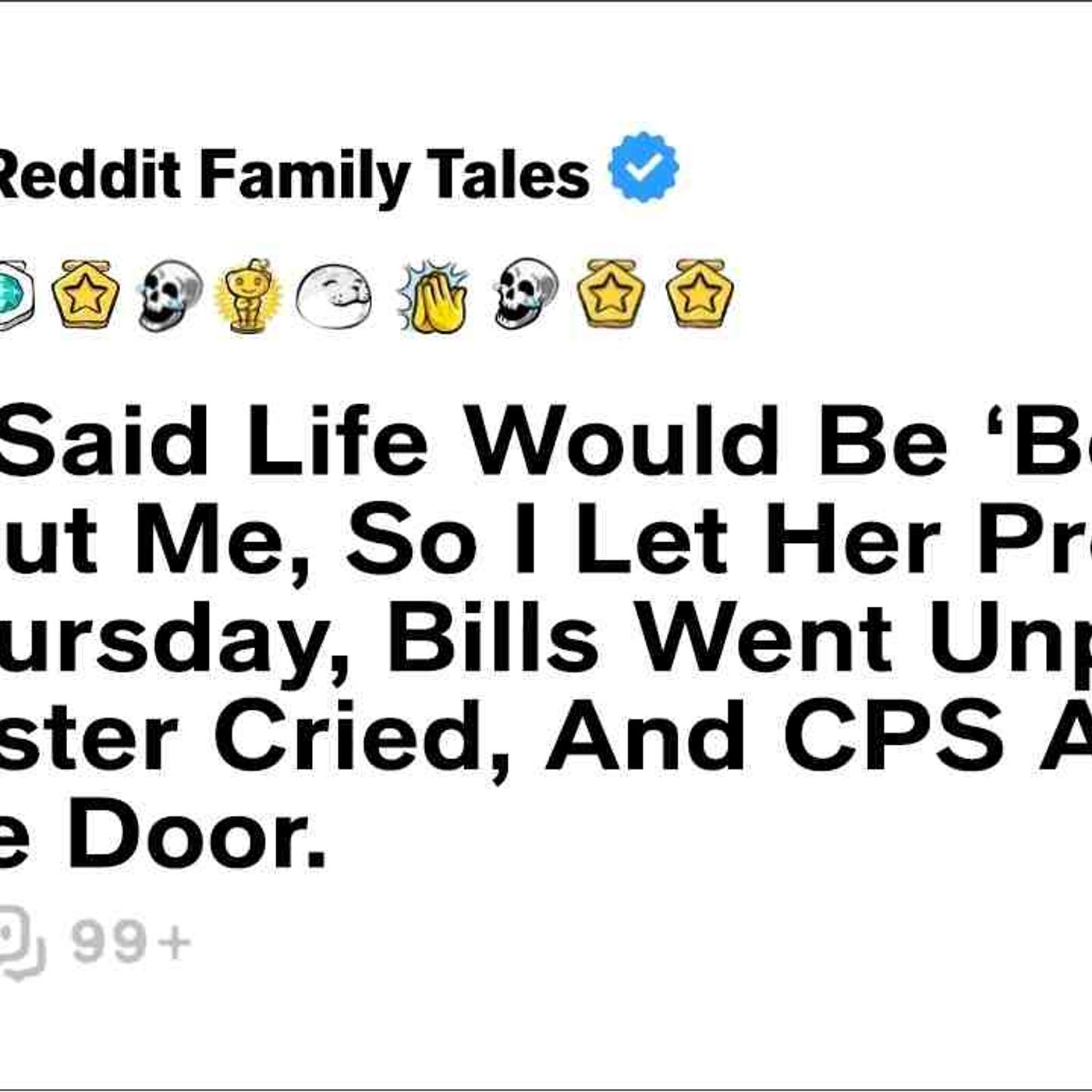 Mom Said Life Would Be _Better_ Without Me_ So I Let Her Prove It... - Reddit Family Tales episode artwork