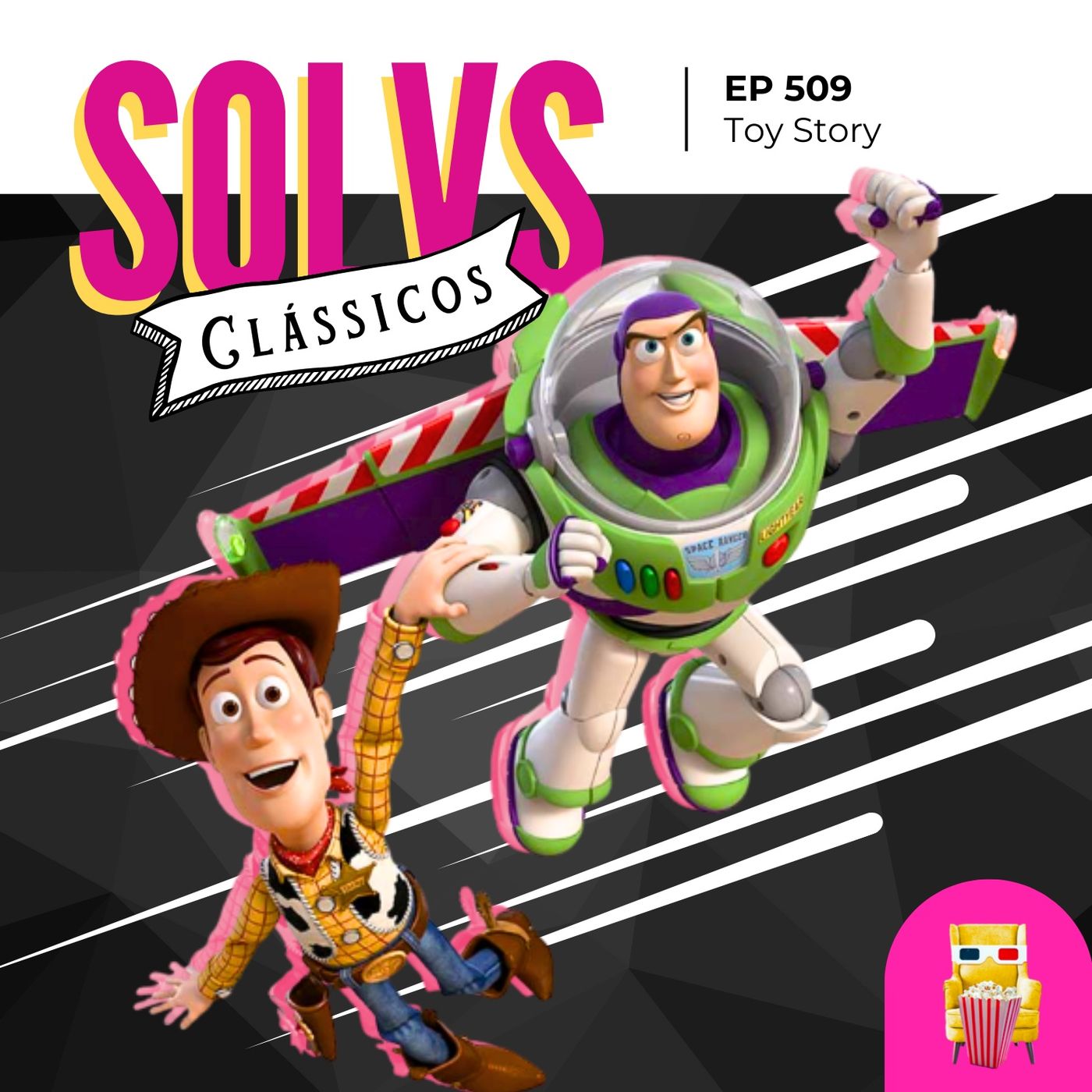 EP 509 - Toy Story completa 30 anos