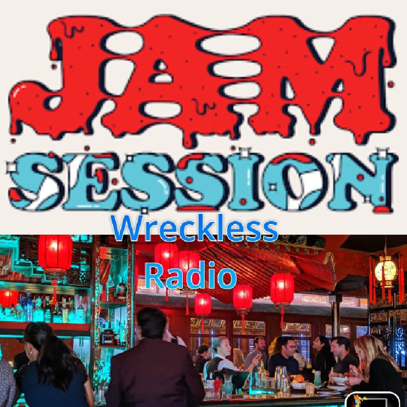 Jam Session Wreckless Radio