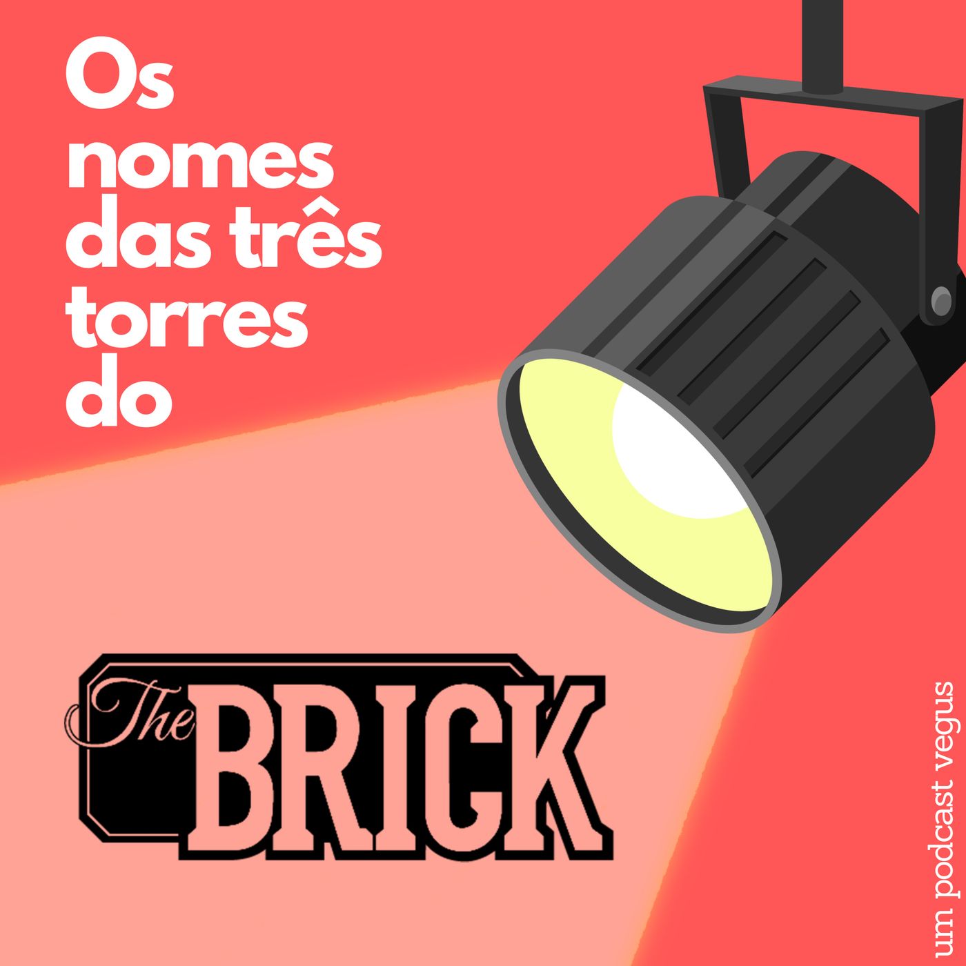 Um Podcast da Vegus