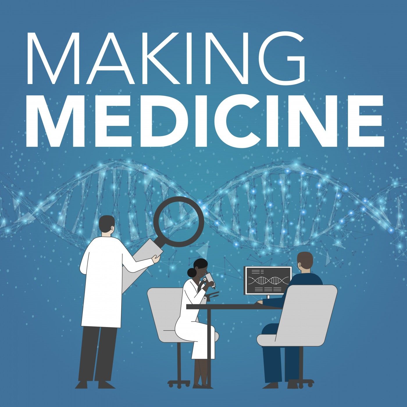 Making Medicine