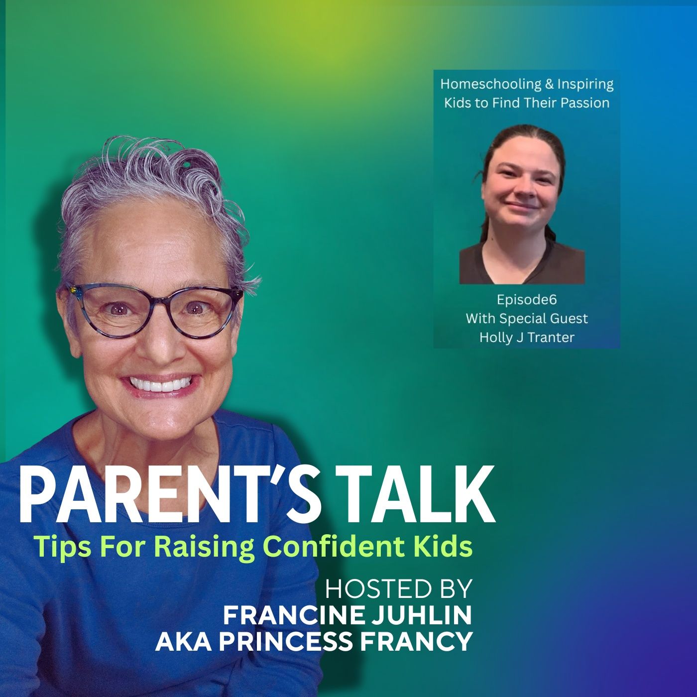 EPISODE 6:The Magic of Positive Parenting episode artwork