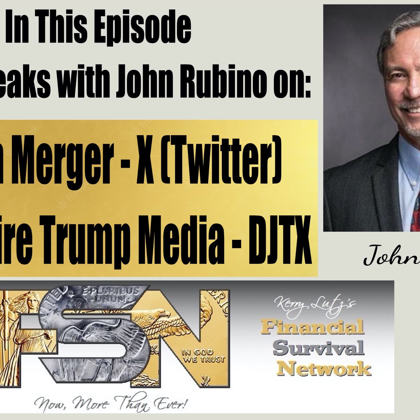 Dream Merger -- X (Twitter) to Acquire Trump Media -- DJTX - John Rubino #6038