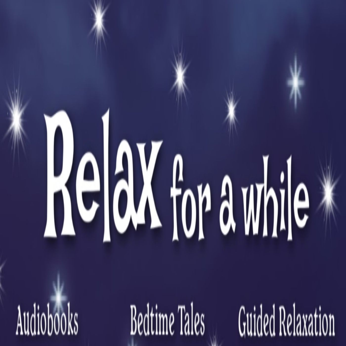 Relax For A While - Heartwarming Stories