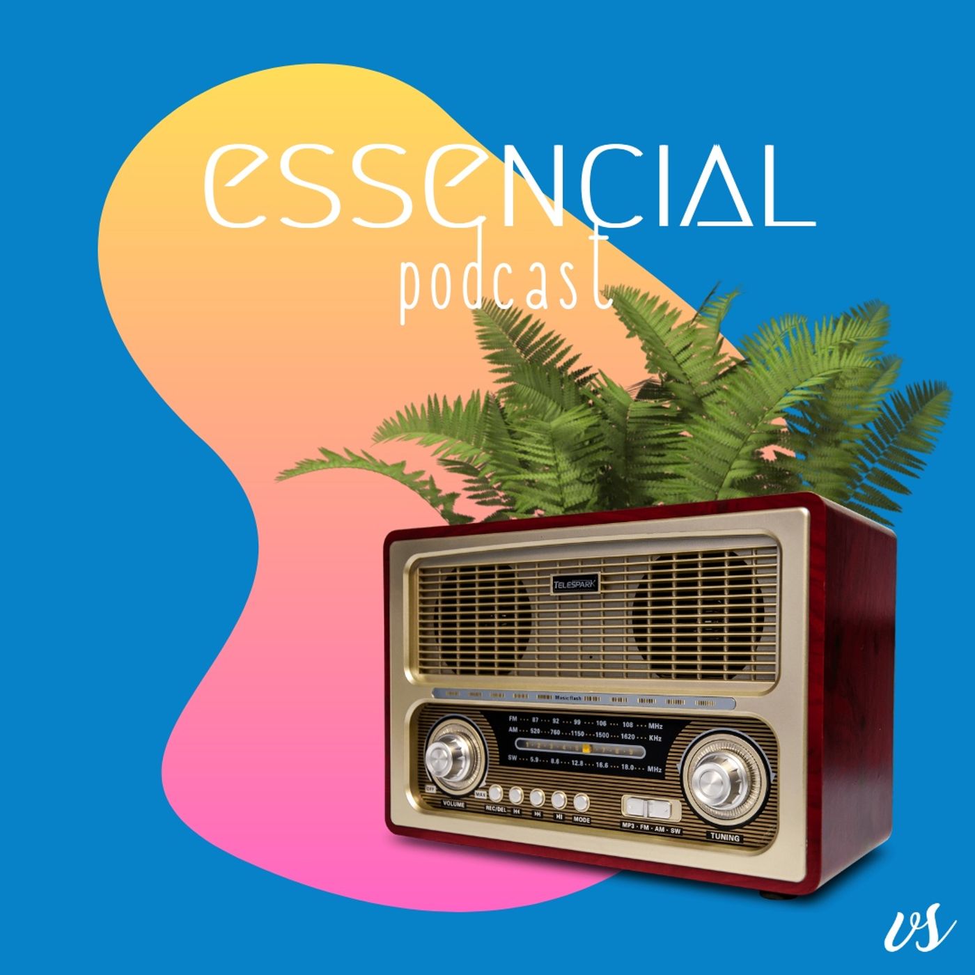 ESSENCIAL podcast