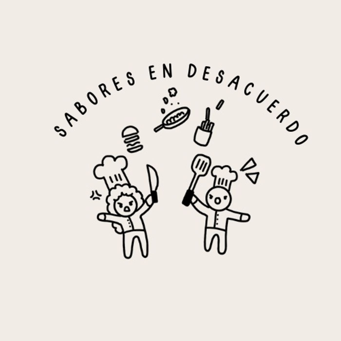 Sabores en Desacuerdo podcast artwork