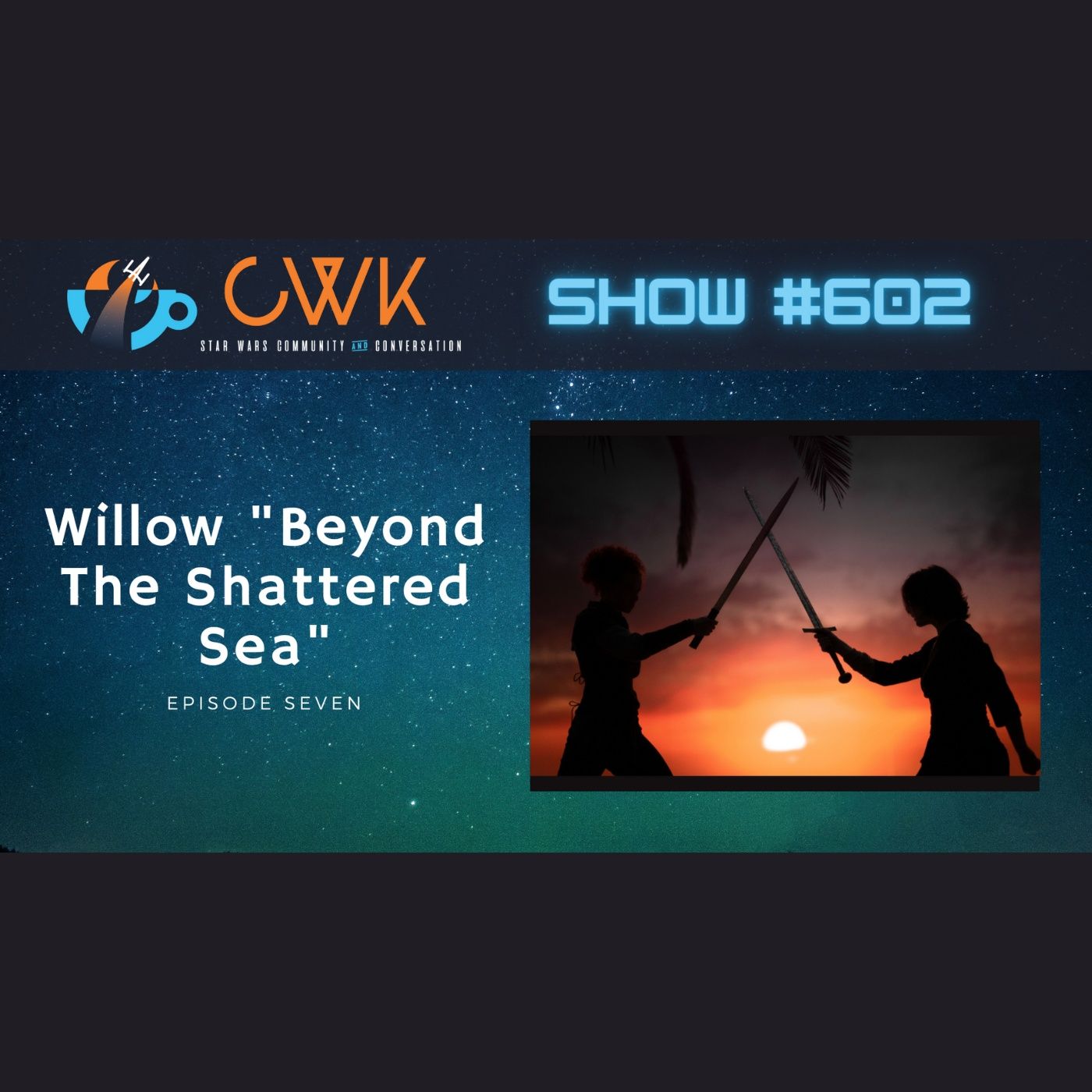 CWK Show #601: Willow- 